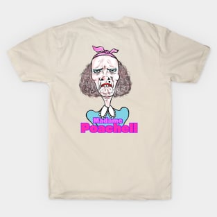 Madame Puachael T-Shirt